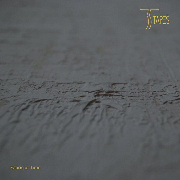 35 Tapes "Fabric of Time" LP