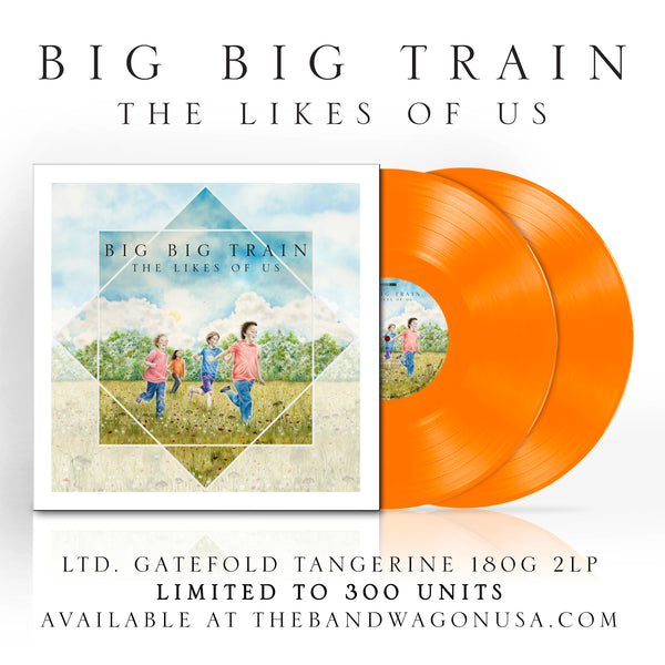 Big Big Train "The Likes Of Us" Orange 2LP