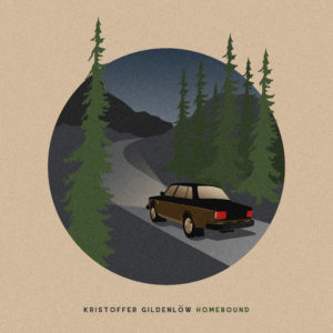 Kristoffer Gildenlow "Homebound" LP (NEW ARTIST)