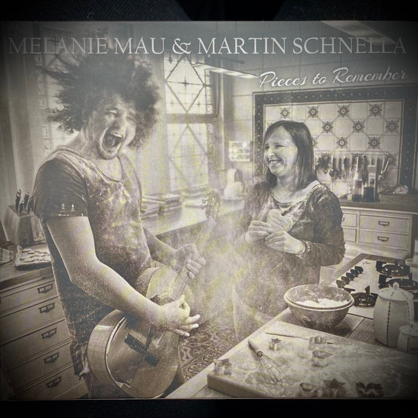 Melanie Mau & Martin Schnella "Pieces to Remember" CD