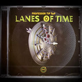 Professor Tip Top "Lanes of Time" CD