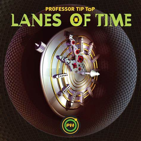 Professor Tip Top "Lanes of Time" LP