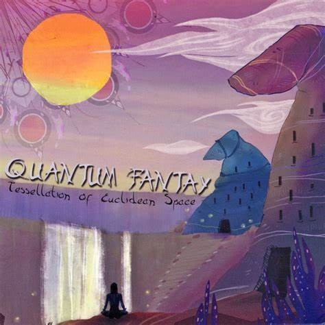 Quantum Fantay "Tesselation of Euclidean Space" CD (NEW ARTIST)