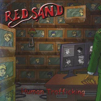 Red Sand "Human Trafficking" CD (NEW ARTIST)