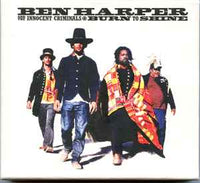 Ben Harper & The Innocent Criminals "Burn to Shine" Used CD