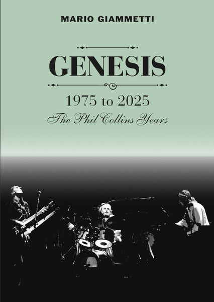 Mario Giammetti "Genesis 1975 To 2025: The Phil Collins Years" Book (PRE-ORDER)