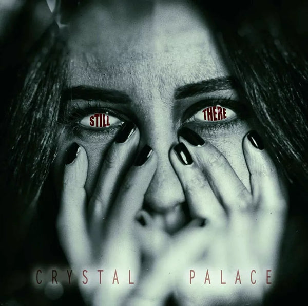 Crystal Palace "Still There" CD (NEW ARTIST)
