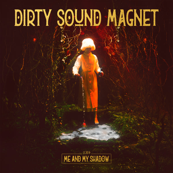 Dirty Sound Magnet "Me And My Shadow" CD (NEW ARTIST) (PRE-ORDER)