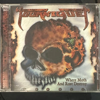 Tourniquet "Where Moth and Rust Destroy" Used CD