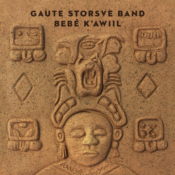 Gaute Storsve Band "Bebe K'awiil" LP (PRE-ORDER)