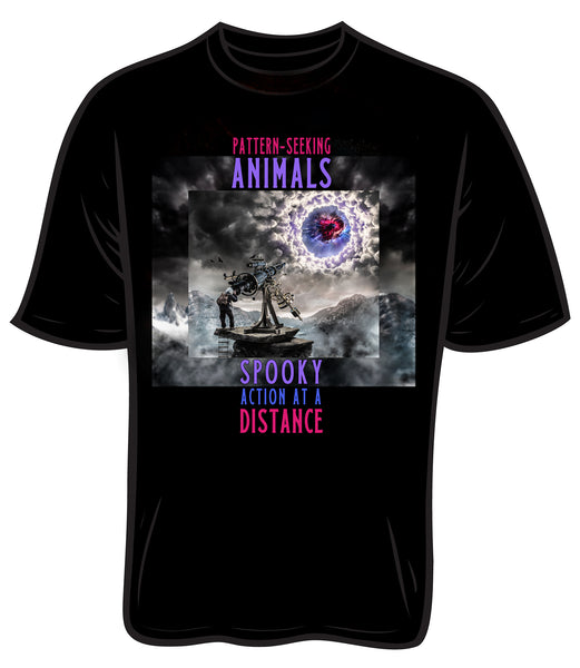 Pattern-Seeking Animals "Spooky Action at a Distance" T-Shirt (NEW RELEASE)
