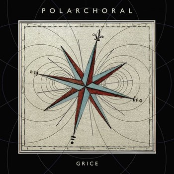 Grice "Polarchoral" CD (NEW ARTIST)