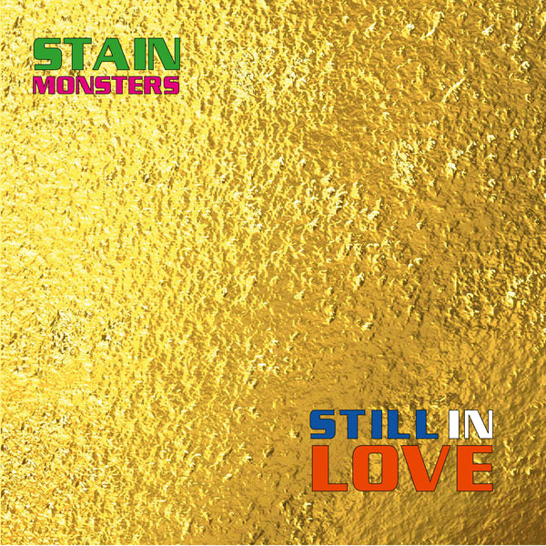 Stain Monsters "Still In Love" LP (NEW RELEASE)