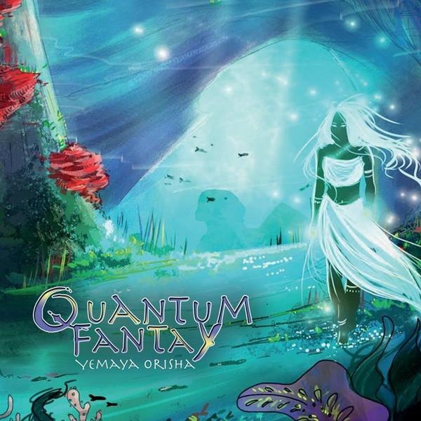 Quantum Fantay "Yemaya Orisha" CD (NEW ARTIST)