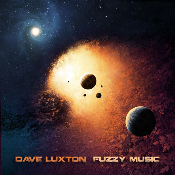 Dave Luxton "Fuzzy Music" CD (NEW ARTIST)