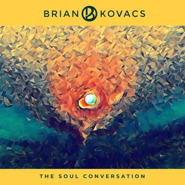 Brian Kovacs "The Soul Conversation" LP