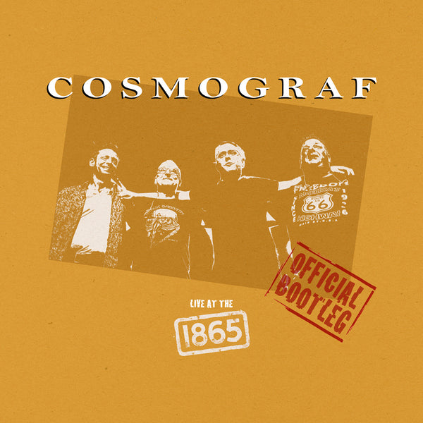 Cosmograf "Live at The 1865 -The Official Bootleg" CD (NEW RELEASE)