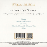 Discipline "To Shatter All Accord" CD