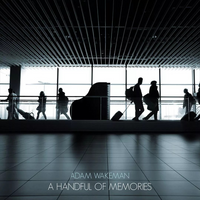 Adam Wakeman "A Handful of Memories" CD (NEW ARTIST)