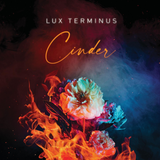 Lux Terminus "Cinder" Multicolored LP (PRE-ORDER)