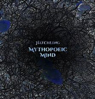 Mythopoeic Mind "Hatchling" CD