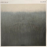 Dim Gray "Flown" Double Vinyl