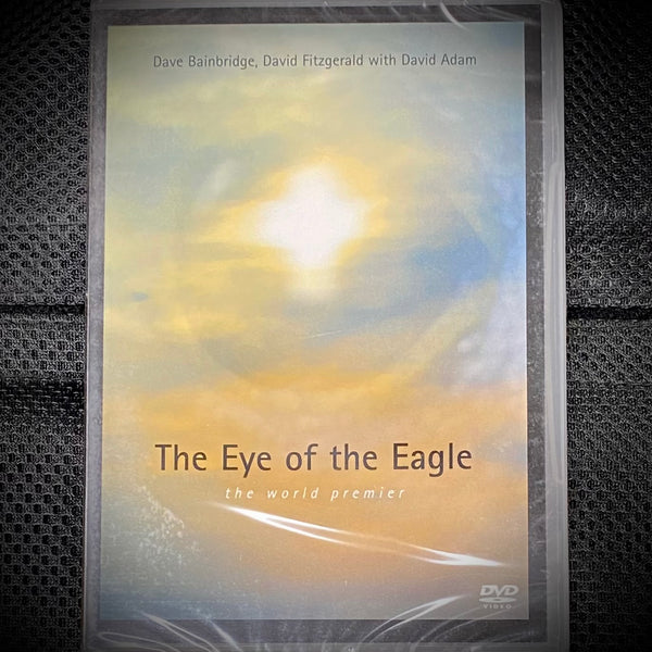 Dave Bainbridge & David Fitzgerald with David Adam "The Eye Of The Eagle" DVD