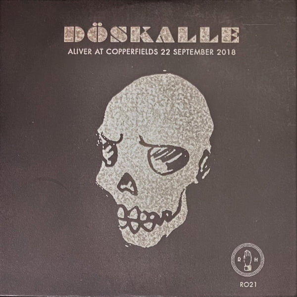 Doskalle "Aliver At Copperfields 22 September 2018" CD