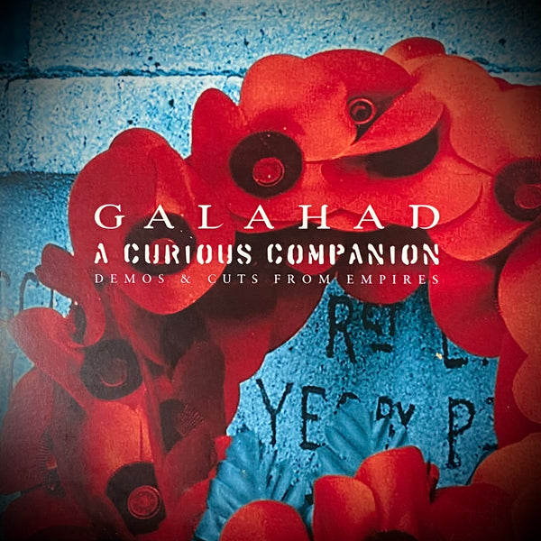 Galahad "A Curious Companion, Demos & Cuts From Empires" (CD)