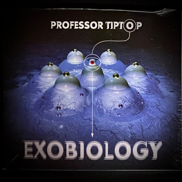 Professor Tip Top "Exobiology" CD