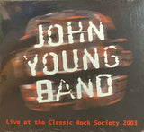 John Young Band "Live at the Classic Rock Society 2003" CD