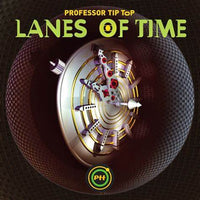 Professor Tip Top "Lanes of Time" Yellow LP