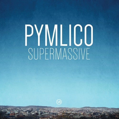 Pymlico "Supermassive" LP