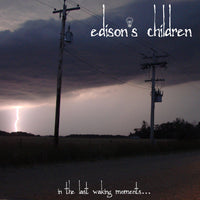 Edison's Children "In the Last Waking Moments" CD